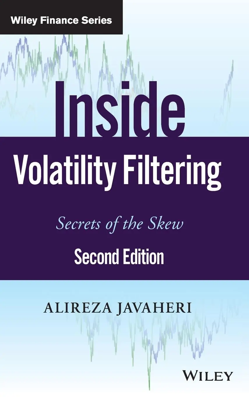 Cover: 9781118943977 | Inside Volatility Filtering | Secrets of the Skew | Alireza Javaheri