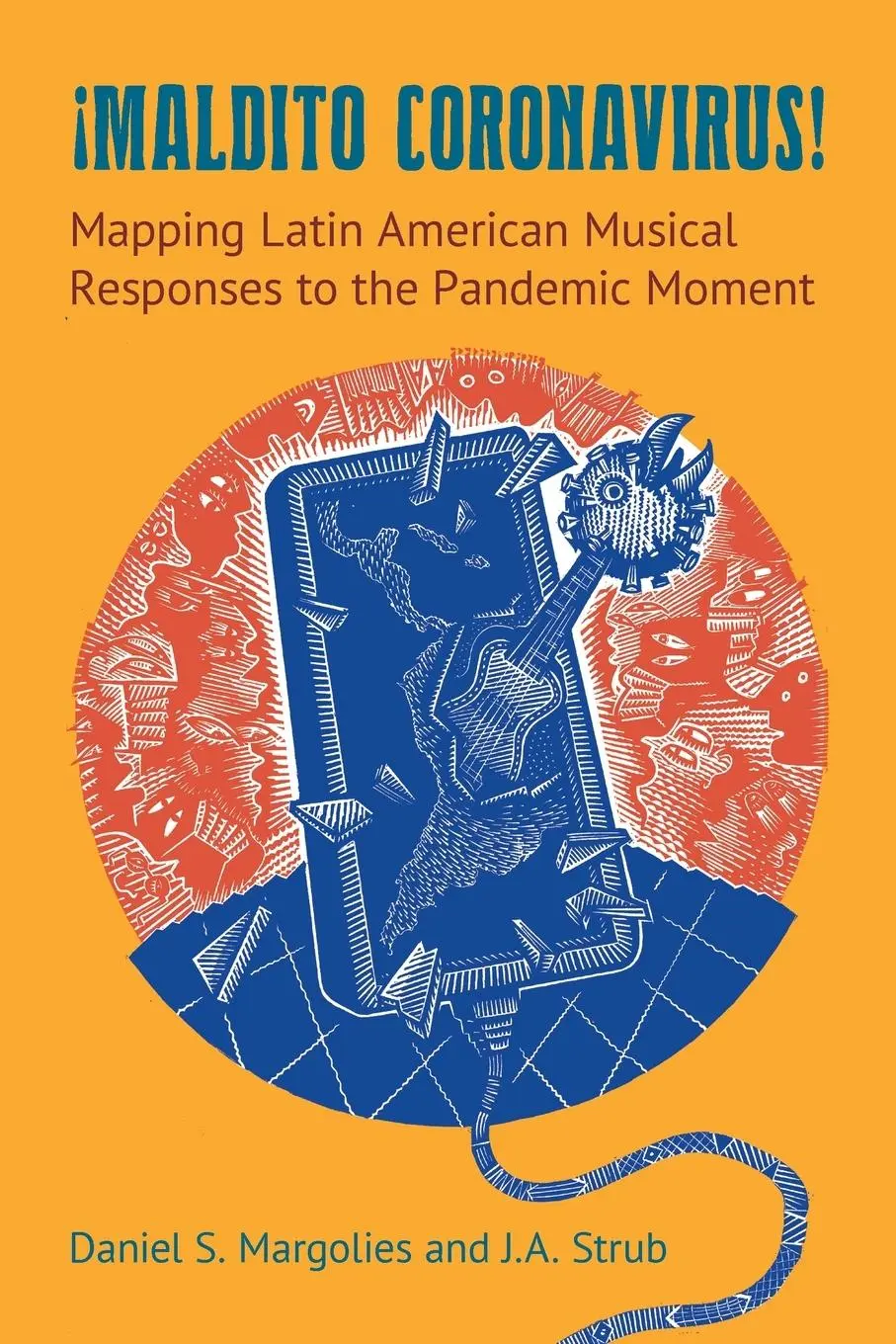 Cover: 9781800503977 | Maldito Coronavirus! | Daniel S. Margolies (u. a.) | Taschenbuch