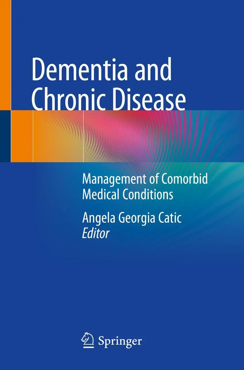 Cover: 9783030463977 | Dementia and Chronic Disease | Angela Georgia Catic | Taschenbuch | ix