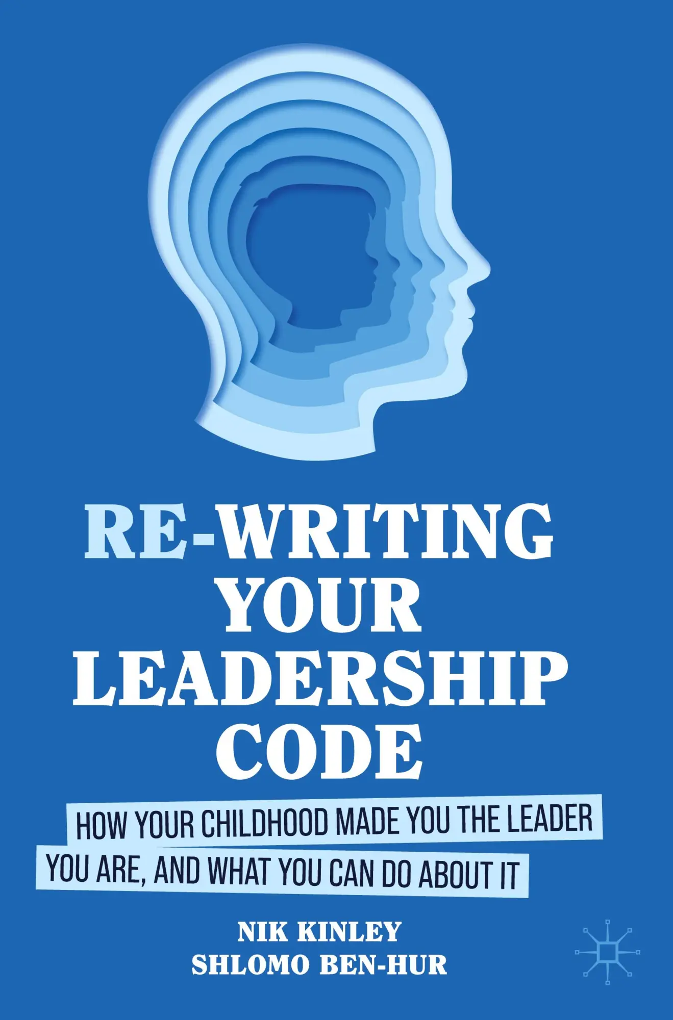 Cover: 9783031523977 | Re-writing your Leadership Code | Shlomo Ben-Hur (u. a.) | Taschenbuch