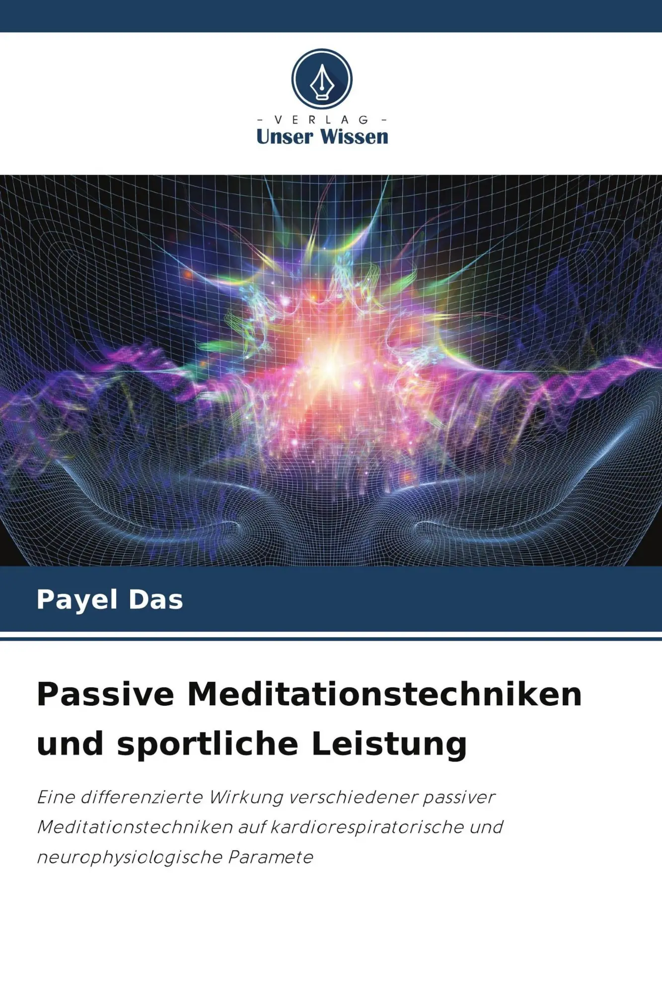 Cover: 9786209903977 | Passive Meditationstechniken und sportliche Leistung | Payel Das