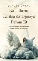 Cover: 9786254143977 | Kanatlarin Kirilsa da Ucmaya Devam Et | Songül Ünsal | Taschenbuch