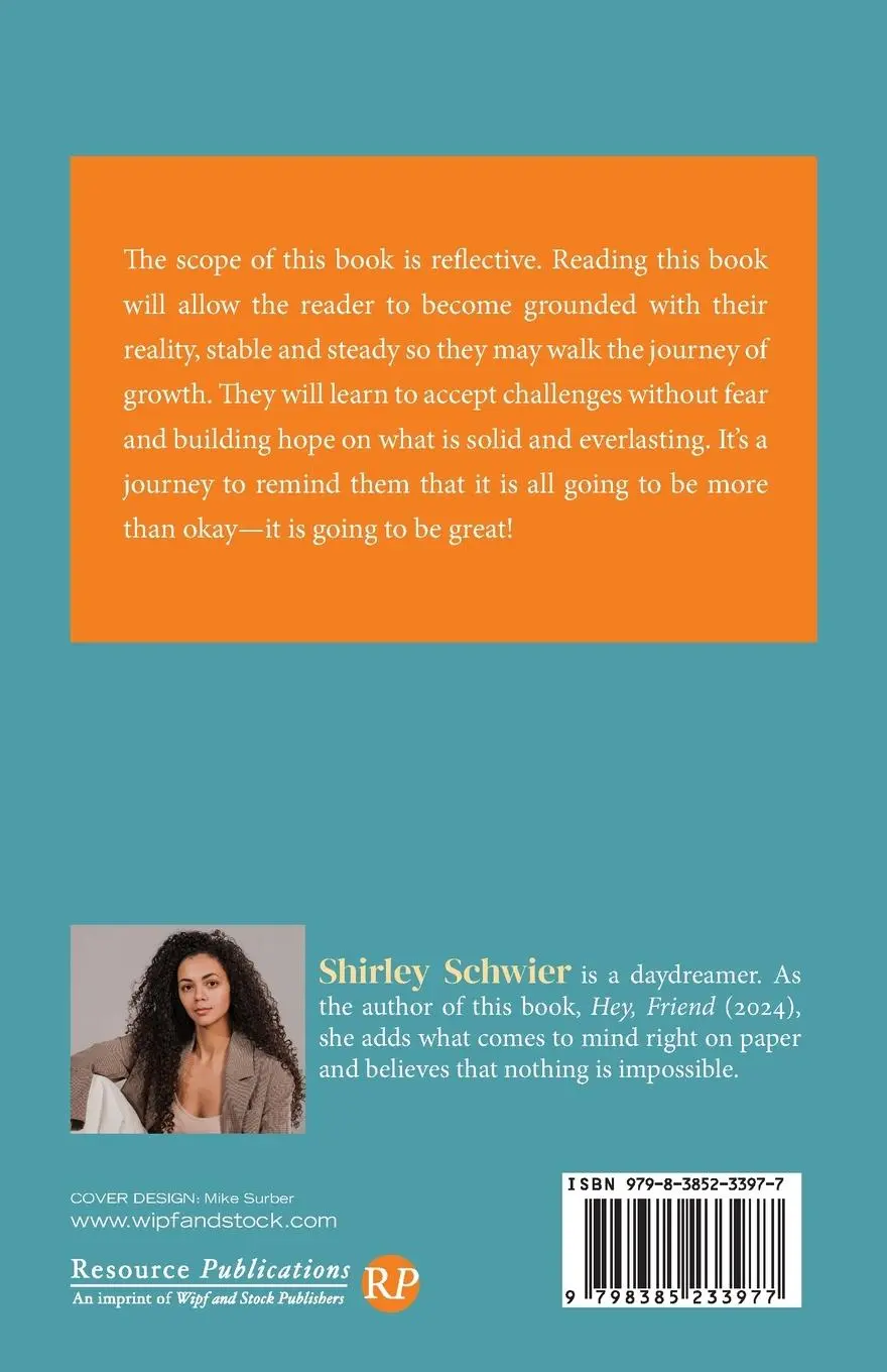 Rückseite: 9798385233977 | Hey, Friend | Shirley Schwier | Taschenbuch | Englisch | 2024