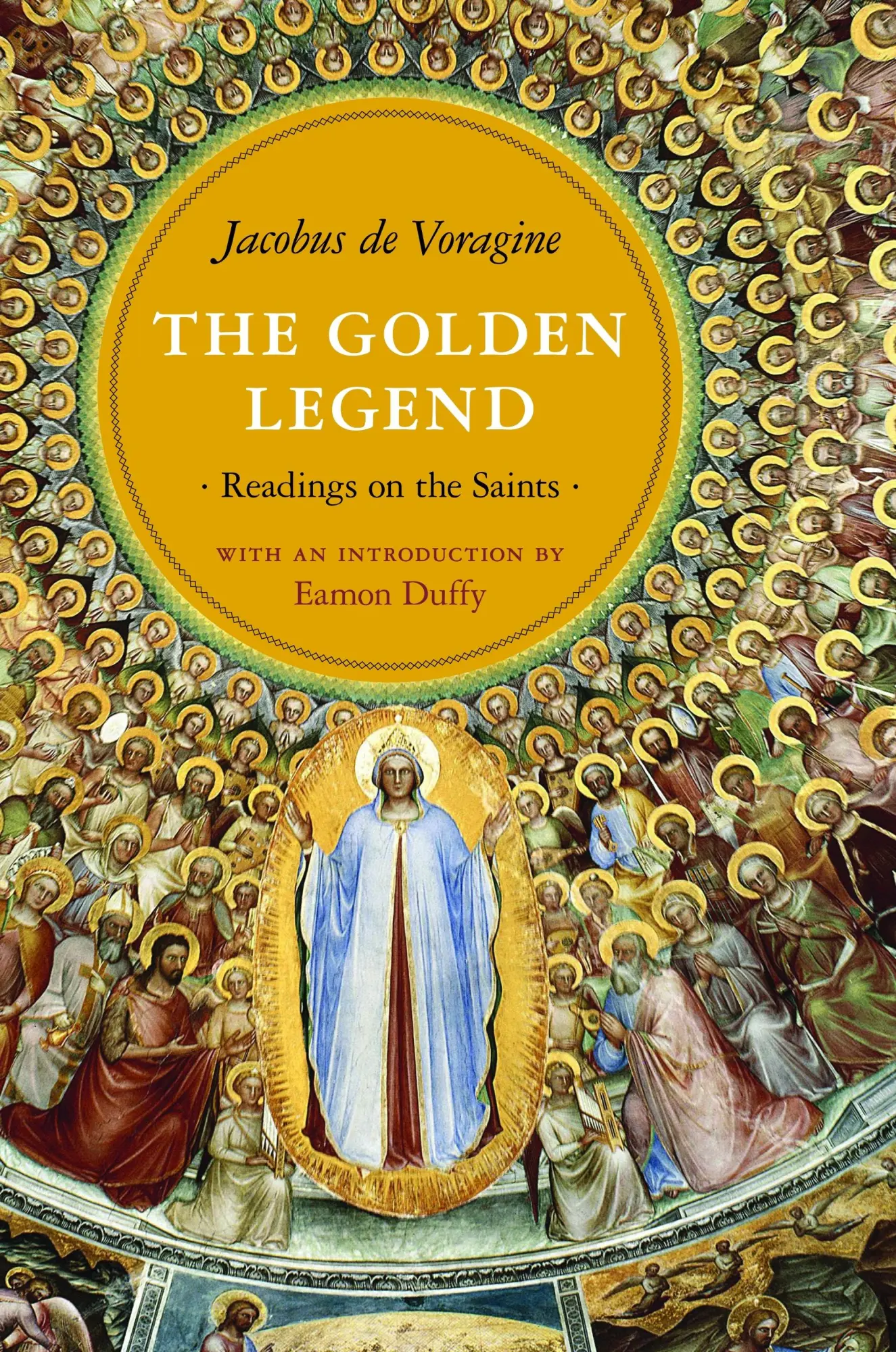 Cover: 9780691154077 | The Golden Legend | Readings on the Saints | Jacobus De Voragine