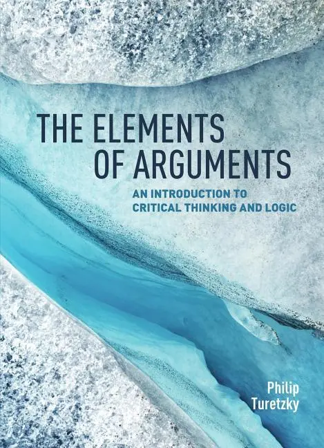 Cover: 9781554814077 | Turetzky, P: The Elements of Arguments | Philip Turetzky | Taschenbuch