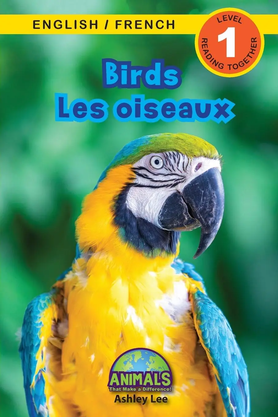 Cover: 9781774764077 | Birds / Les oiseaux | Ashley Lee | Taschenbuch | Französisch | 2021