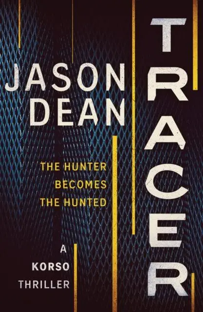 Cover: 9781800324077 | Tracer | A gripping thriller full of intrigue and suspense | Dean