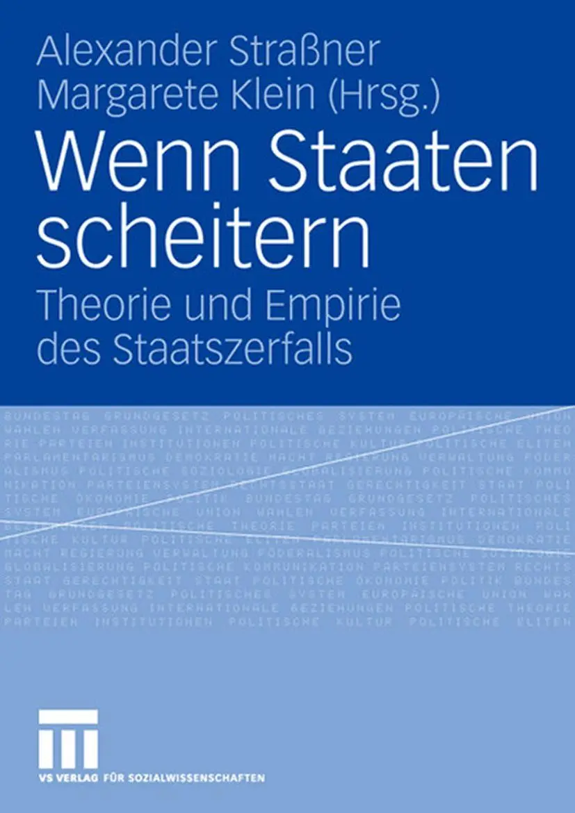 Cover: 9783531154077 | Wenn Staaten scheitern | Theorie und Empirie des Staatszerfalls | Buch