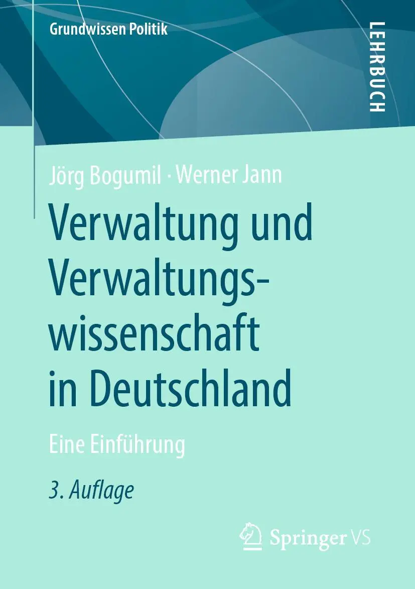 Cover: 9783658284077 | Verwaltung und Verwaltungswissenschaft in Deutschland | Jann (u. a.) Cover: 9783658284077 | Verwaltung und Verwaltungswissenschaft in Deutschland | Jann (u. a.)
