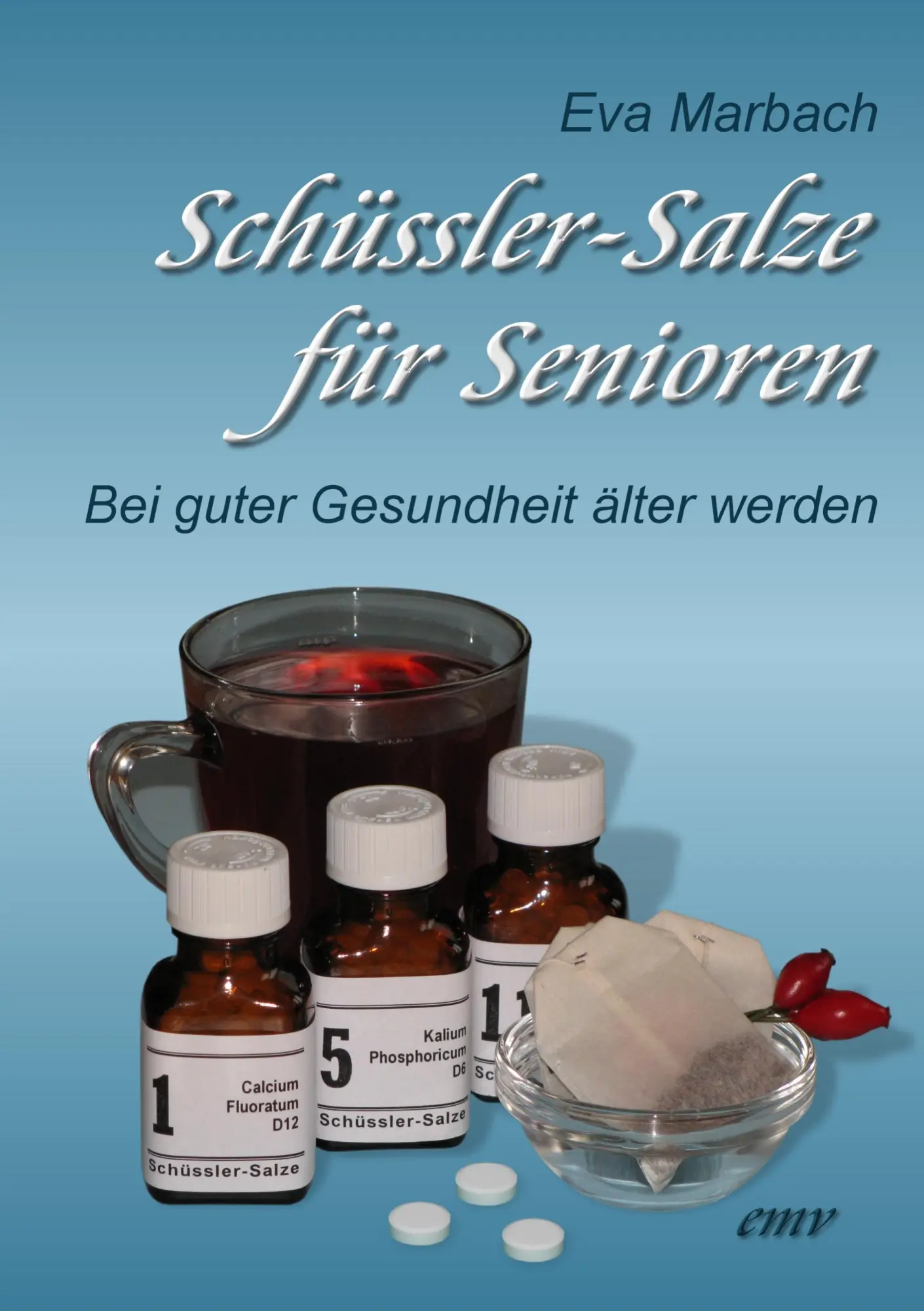 Cover: 9783938764077 | Schüssler-Salze für Senioren | Bei guter Gesundheit älter werden Cover: 9783938764077 | Schüssler-Salze für Senioren | Bei guter Gesundheit älter werden