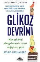 Cover: 9786254104077 | Glikoz Devrimi | Kan sekerini dengelemenin hayat degistiren gücü