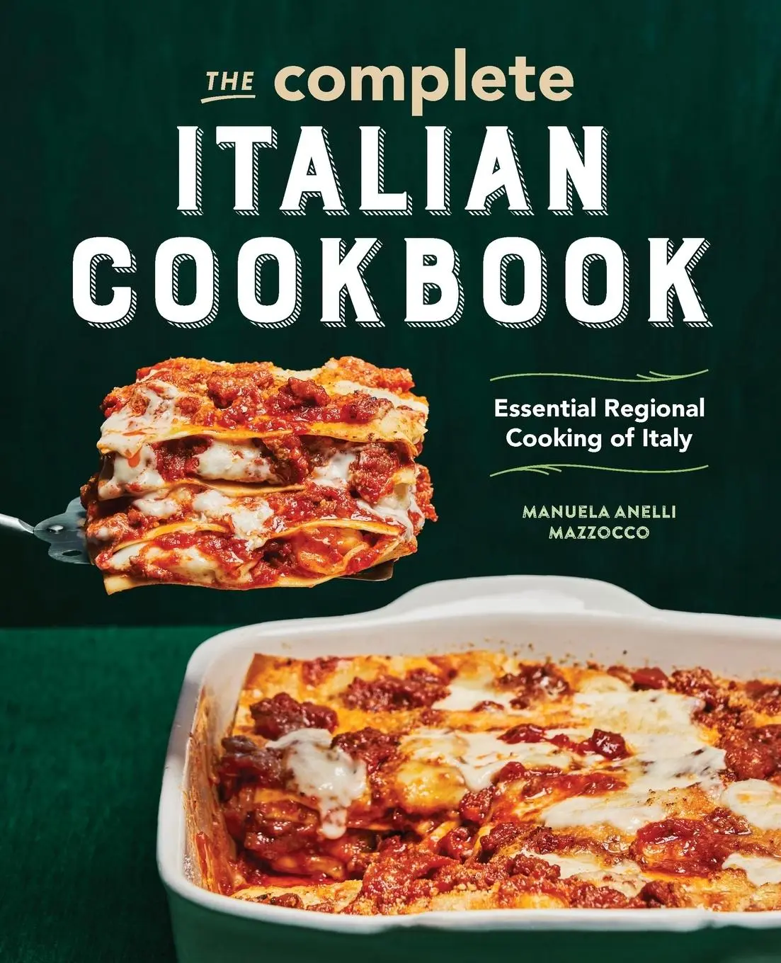 Cover: 9781646114177 | The Complete Italian Cookbook | Essential Regional Cooking of Italy