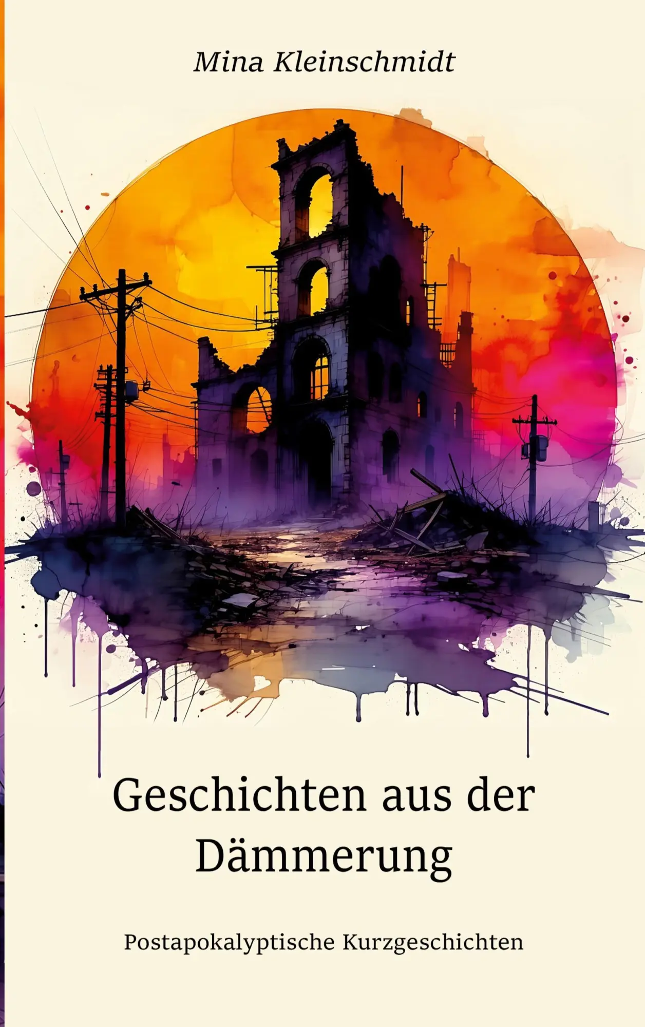 Cover: 9783695734177 | Geschichten aus der Dämmerung | Postapokalyptische Kurzgeschichten