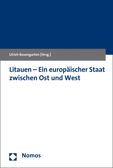 Cover: 9783848734177 | Litauen - Ein europäischer Staat zwischen Ost und West | Rosengarten