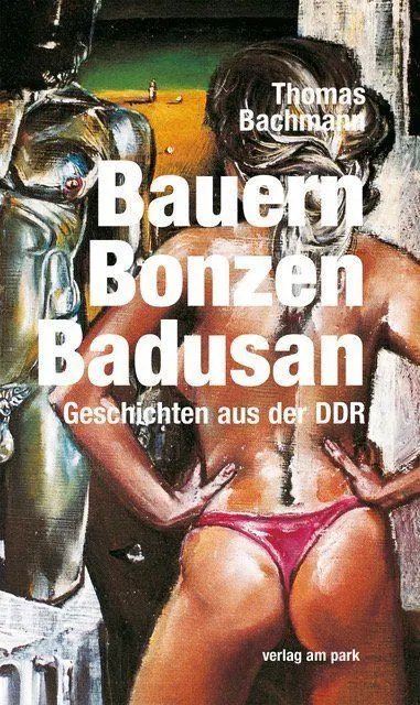 Cover: 9783897934177 | Bauern, Bonzen, Badusan | Thomas Bachmann | Taschenbuch | 142 S.
