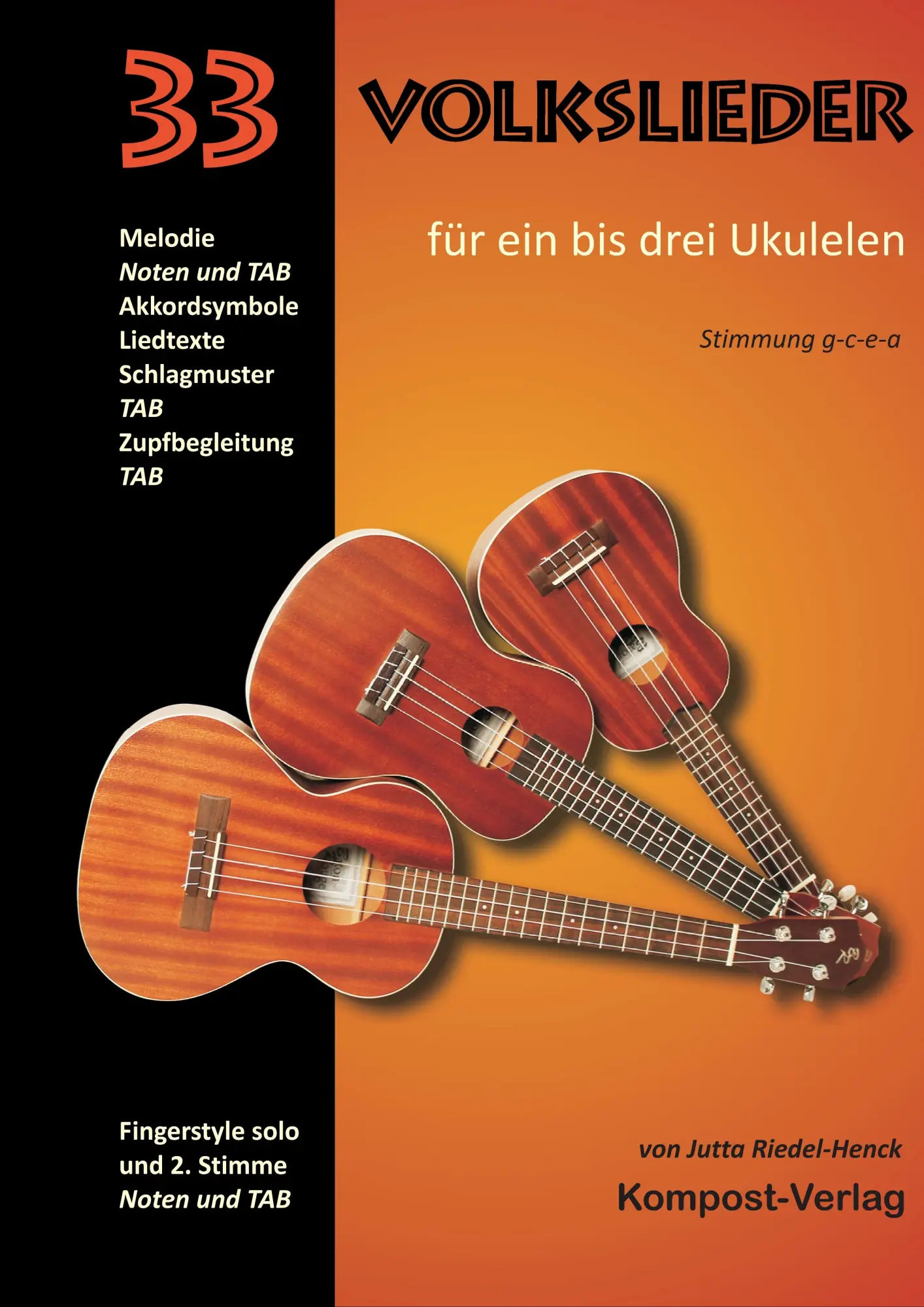 Cover: 9783980234177 | 33 Volkslieder für ein bis drei Ukulelen | Jutta Riedel-Henck | Buch