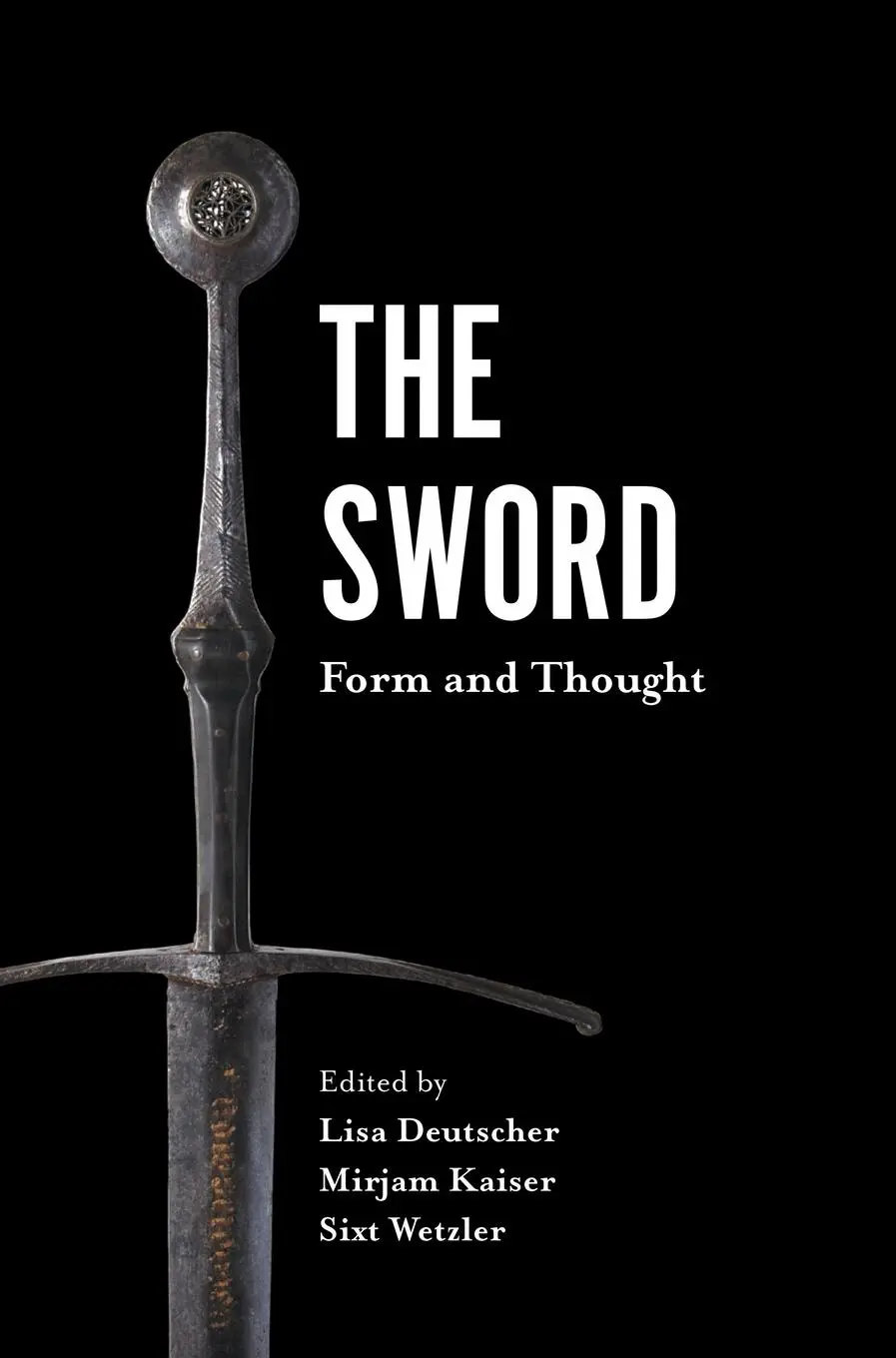 Cover: 9781783274277 | The Sword | Form and Thought | Lisa Deutscher (u. a.) | Buch | 2019
