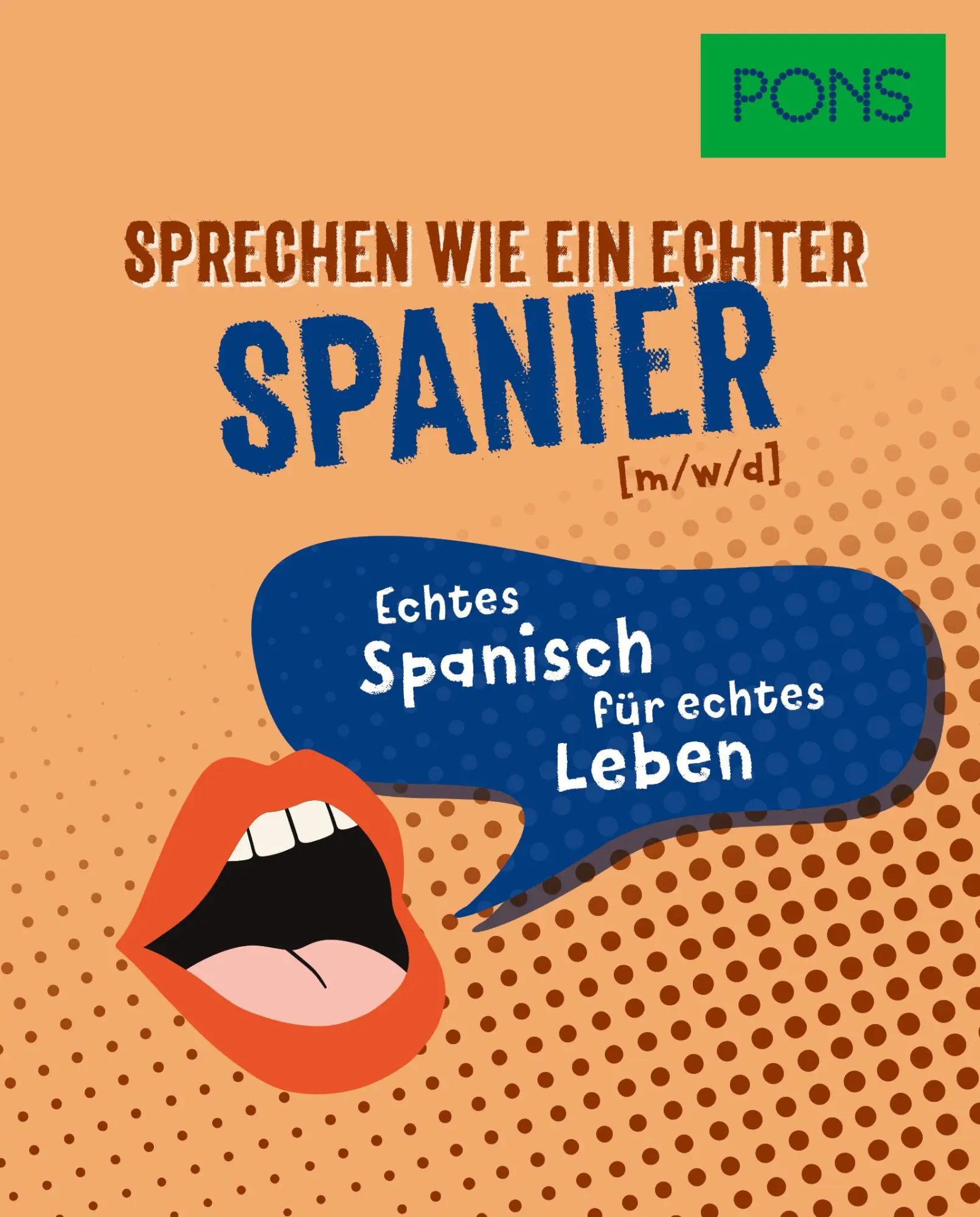 Cover: 9783125164277 | PONS Sprechen wie ein echter Spanier (m/w/d) | Taschenbuch | 160 S.