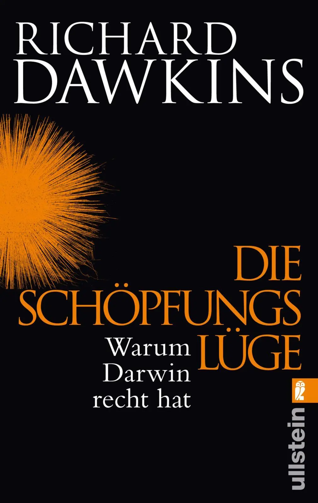 Cover: 9783548374277 | Die Schöpfungslüge | Warum Darwin recht hat | Richard Dawkins | Buch