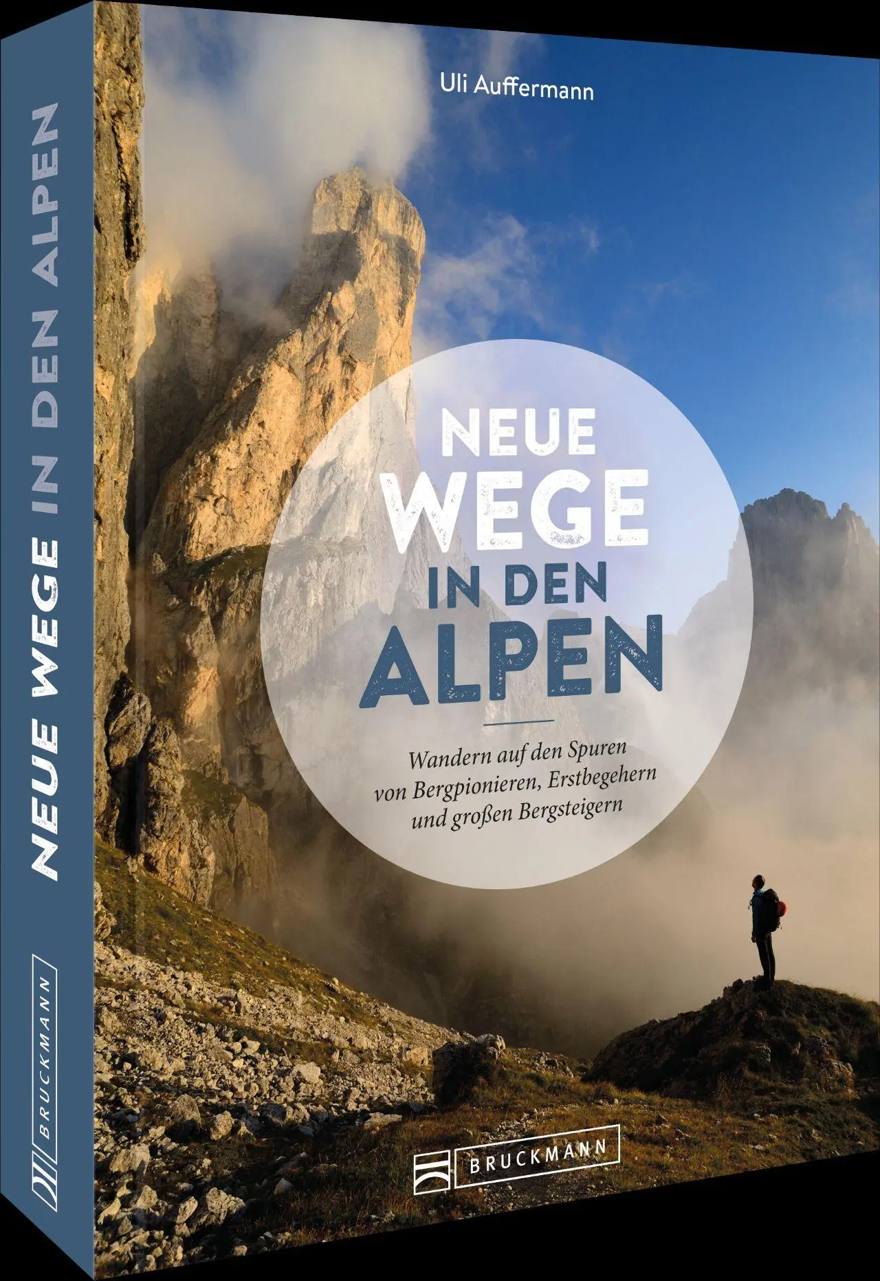 Cover: 9783734324277 | Neue Wege in den Alpen | Uli Auffermann | Buch | 224 S. | Deutsch