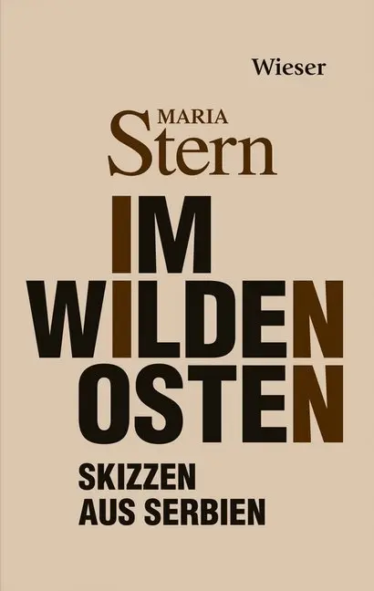 Cover: 9783990294277 | Im Wilden Osten | Skizzen aus Serbien | Maria Stern | Buch | Deutsch