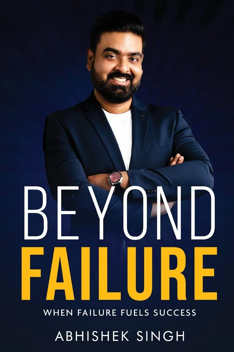 Cover: 9798892224277 | Beyond Failure - When Failure Fuels Success | Abhishek Singh | Buch