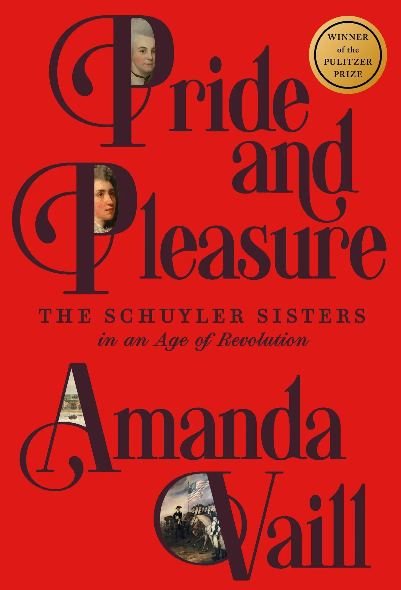 Cover: 9780374254377 | Pride and Pleasure | The Schuyler Sisters in an Age of Revolution