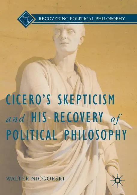 Cover: 9781349954377 | Cicero¿s Skepticism and His Recovery of Political Philosophy | Buch