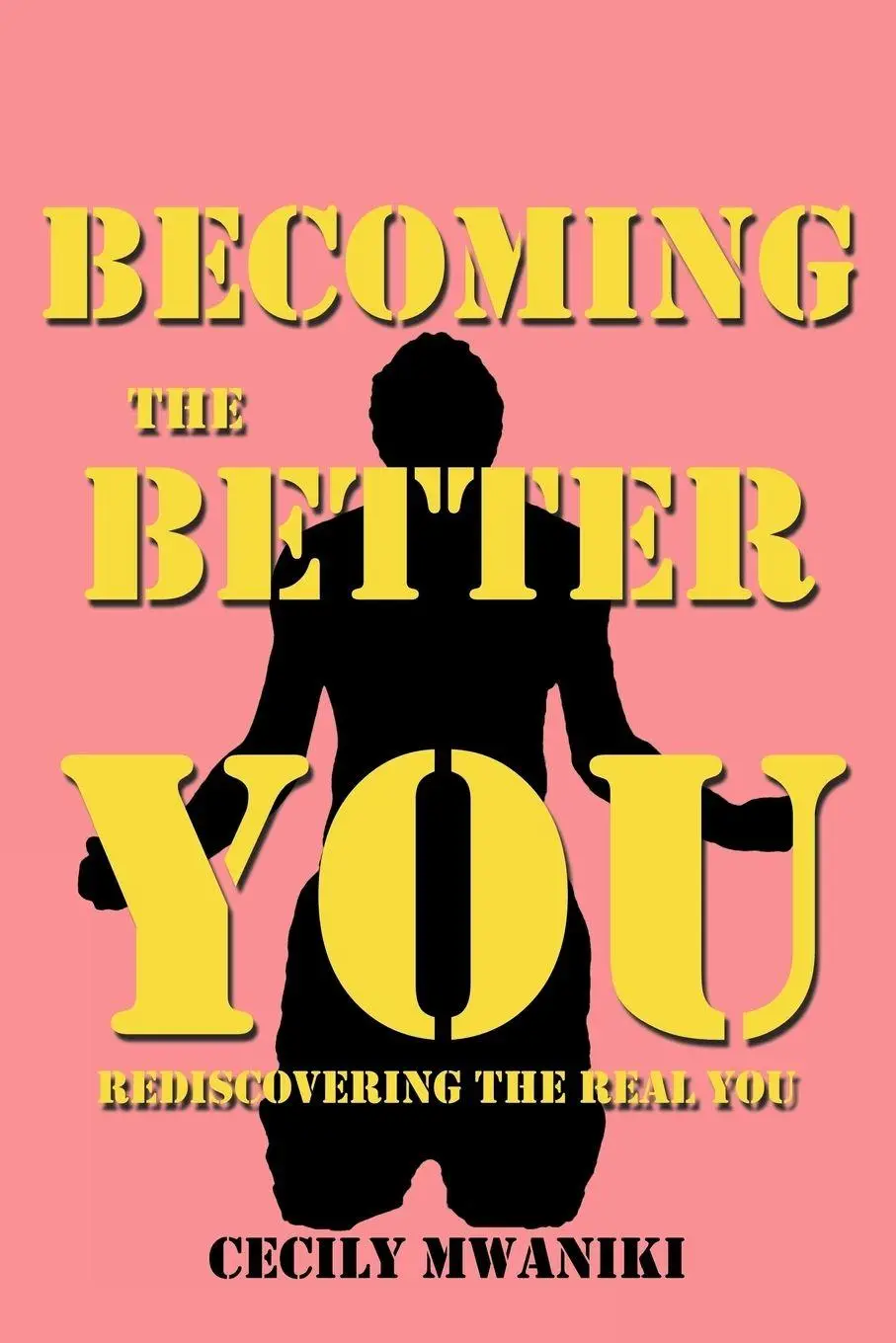 Cover: 9781438984377 | Becoming the Better You | Cecily Mwaniki | Taschenbuch | Englisch