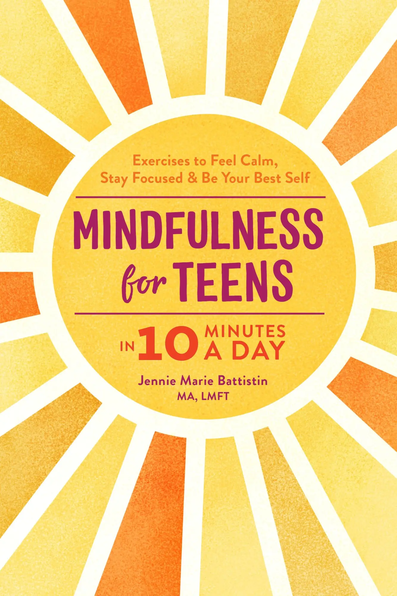Cover: 9781641524377 | Mindfulness for Teens in 10 Minutes a Day | Jennie Marie Battistin