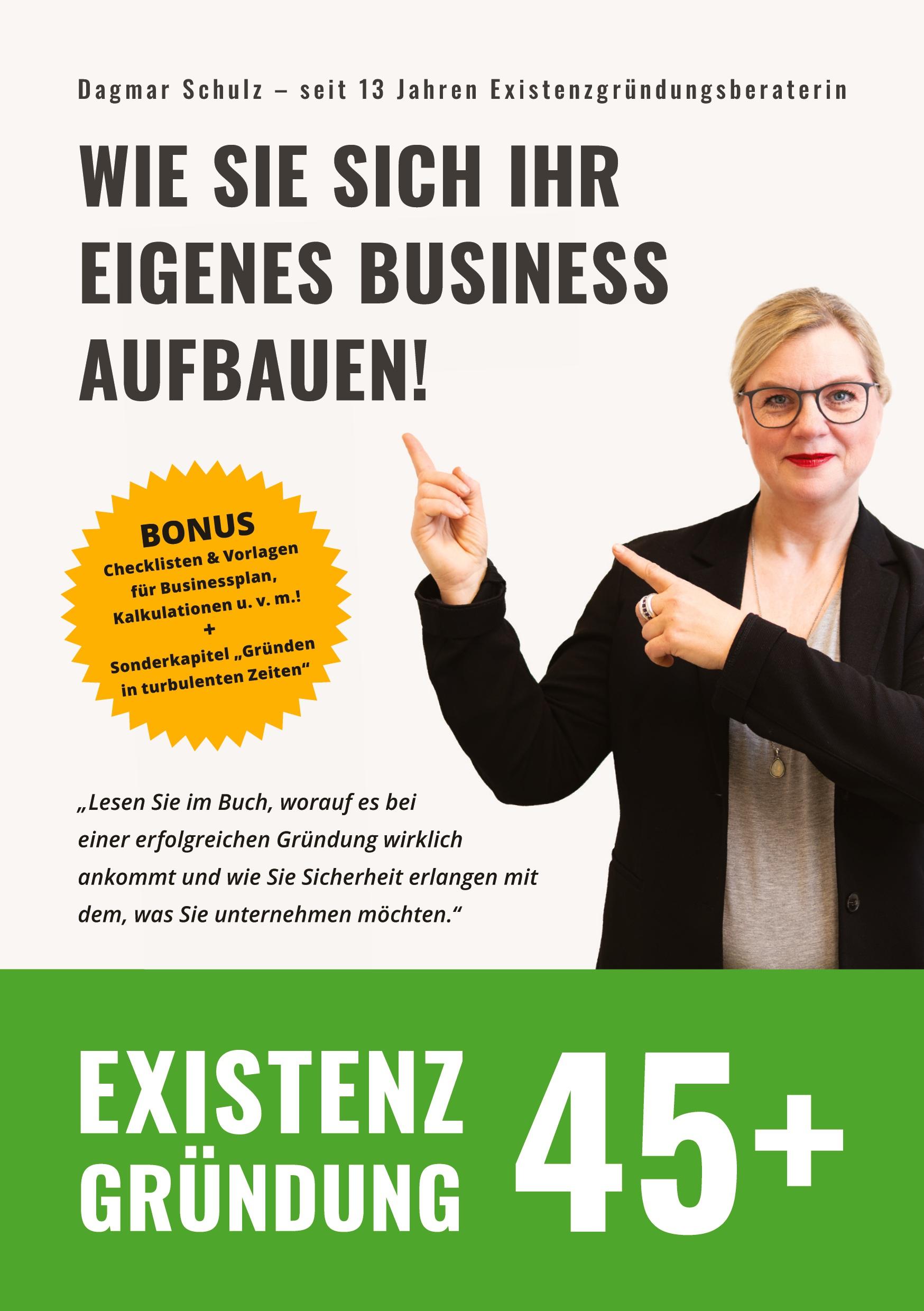 Cover: 9783347604377 | Existenzgründung 45plus | Dagmar Schulz | Taschenbuch | Paperback