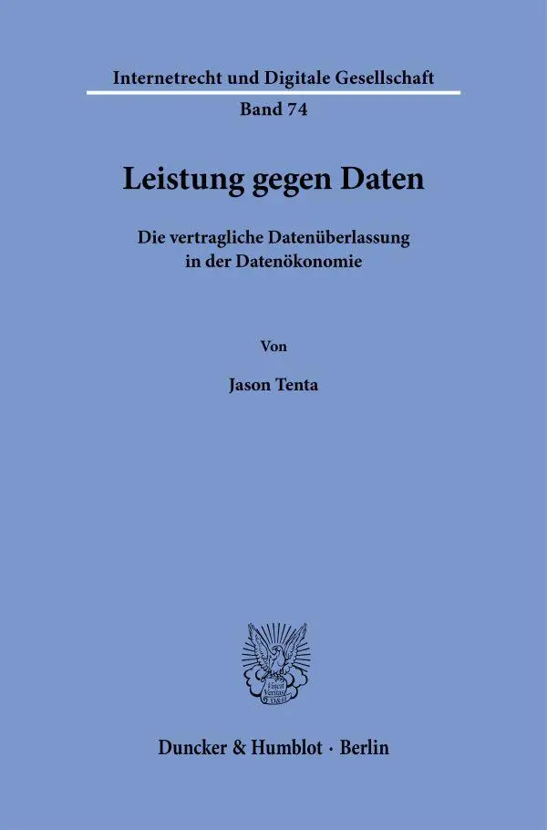 Cover: 9783428194377 | Leistung gegen Daten Bd. 74 | Jason Tenta | Taschenbuch | 288 S.