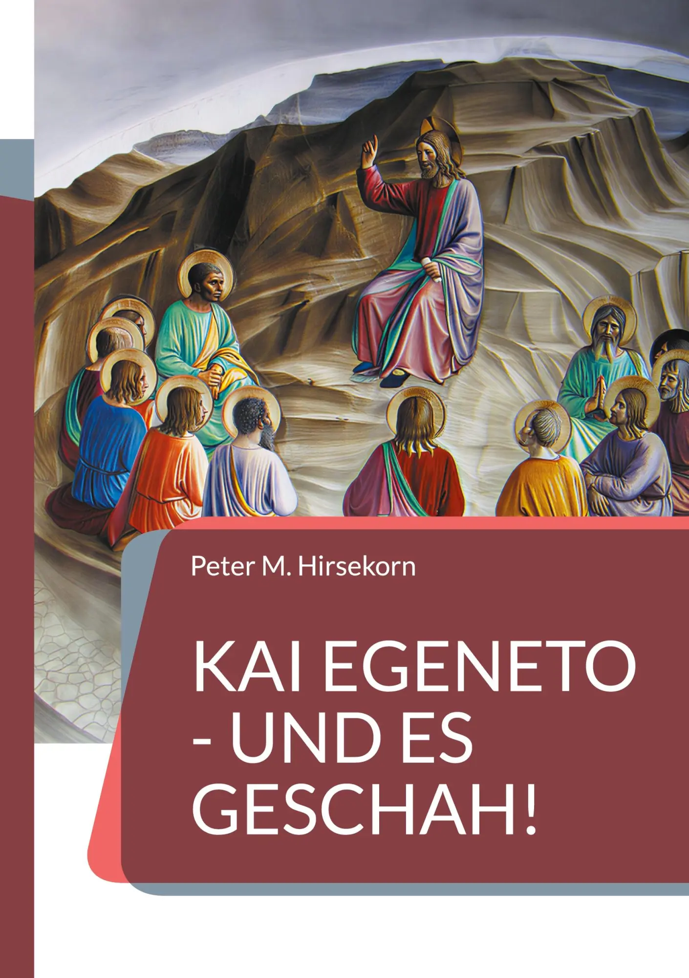 Cover: 9783695194377 | Kai egeneto - Und es geschah! | Skizzen aus dem frühen Christentum
