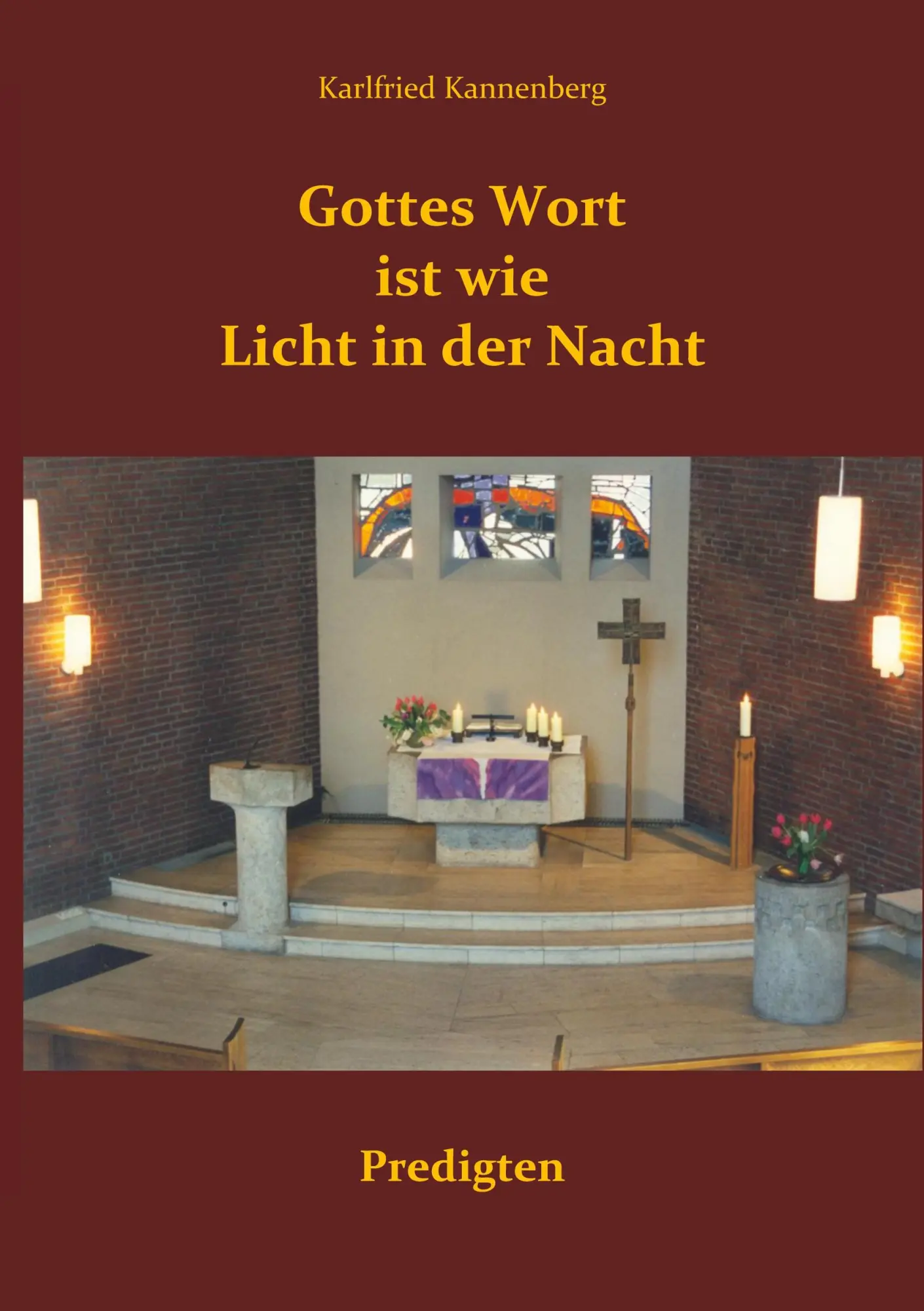 Cover: 9783758314377 | Gottes Wort ist wie Licht in der Nacht | Predigten | Kannenberg | Buch