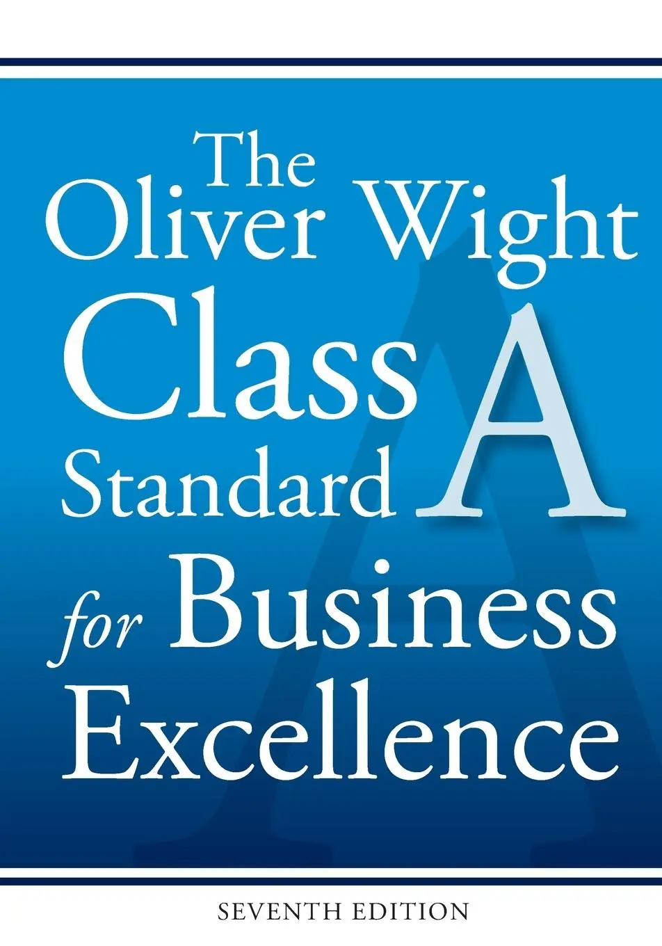 Cover: 9781119404477 | The Oliver Wight Class a Standard for Business Excellence | Inc | Buch