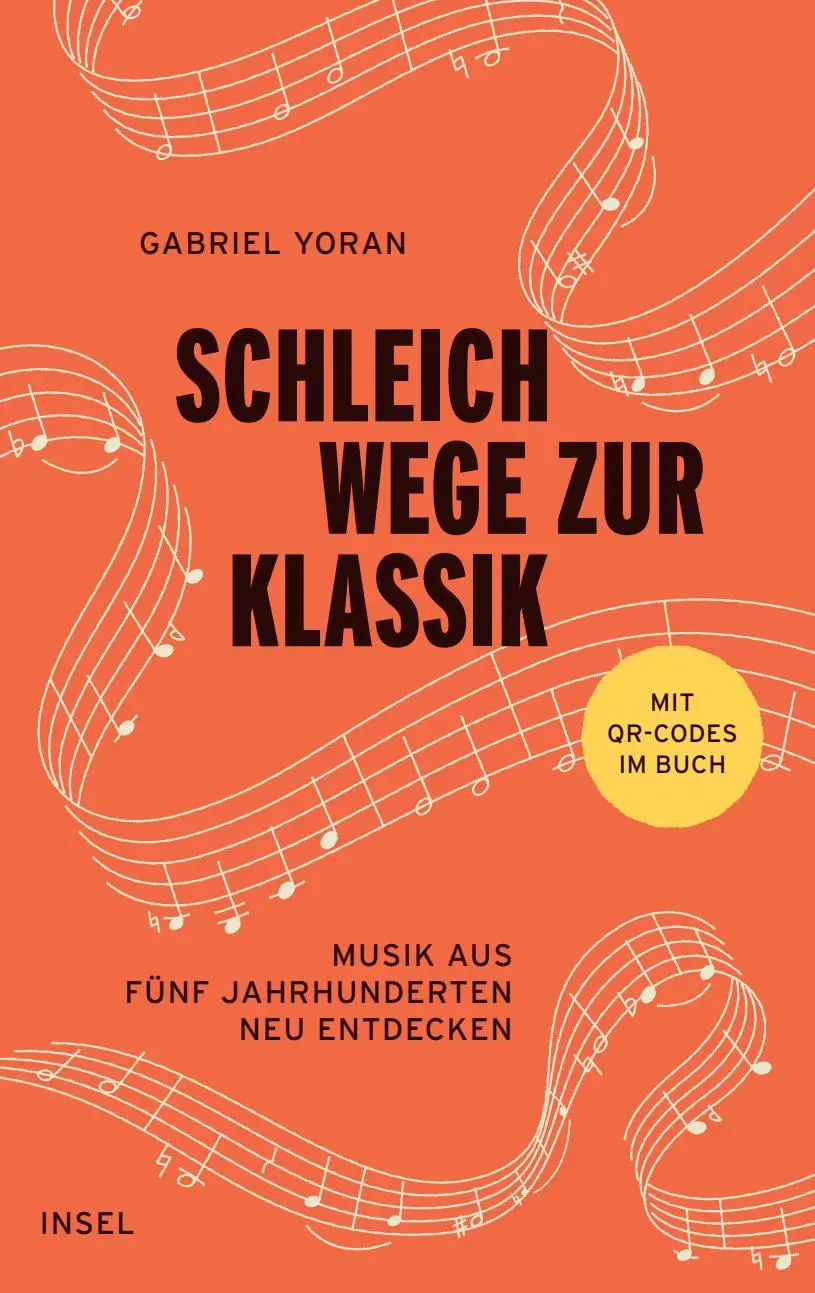 Cover: 9783458644477 | Schleichwege zur Klassik | Gabriel Yoran | Buch | 133 S. | Deutsch