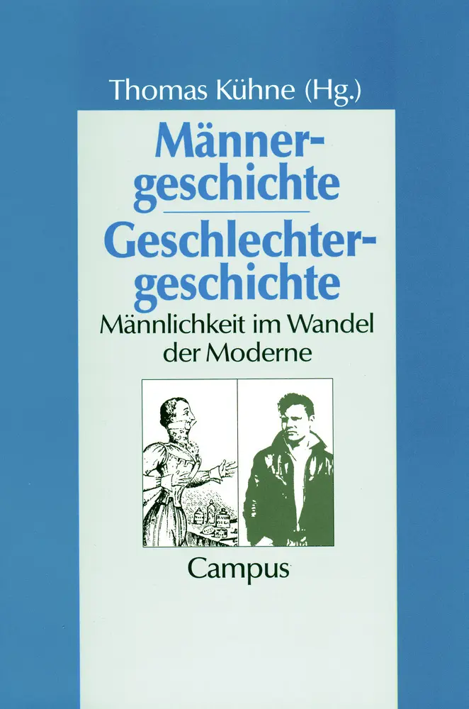 Cover: 9783593354477 | Männergeschichte - Geschlechtergeschichte | Thomas Kühne | Taschenbuch