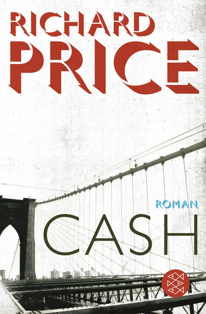 Cover: 9783596184477 | Cash | Roman | Richard Price | Taschenbuch | 528 S. | Deutsch | 2011