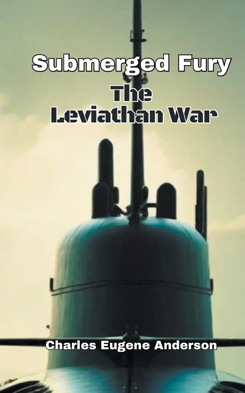 Cover: 9798223024477 | Submerged Fury - The Leviathan War | Charles Eugene Anderson | Buch