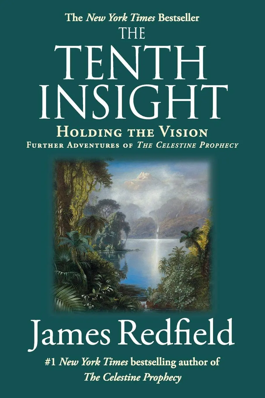 Cover: 9780446674577 | The Tenth Insight | Holding the Vision | James Redfield | Taschenbuch