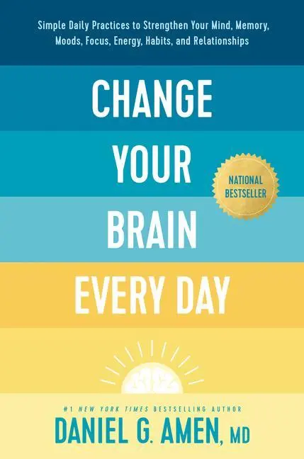 Cover: 9781496454577 | Change Your Brain Every Day | Amen MD Daniel G | Buch | Gebunden