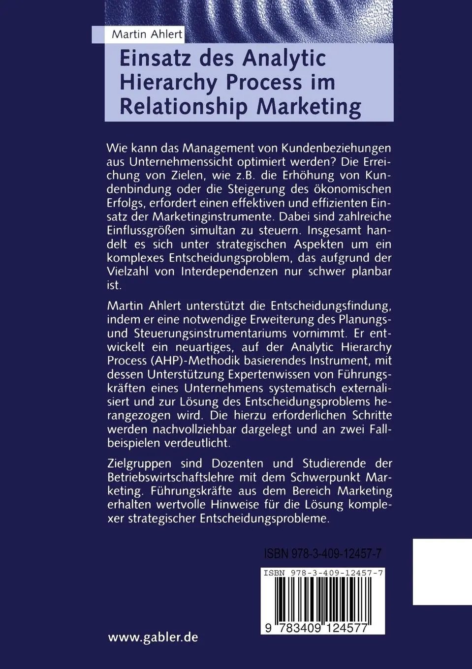 Rückseite: 9783409124577 | Einsatz des Analytic Hierarchy Process im Relationship Marketing | xix