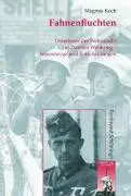 Cover: 9783506764577 | Fahnenfluchten | Magnus Koch | Buch | 426 S. | Deutsch | 2008