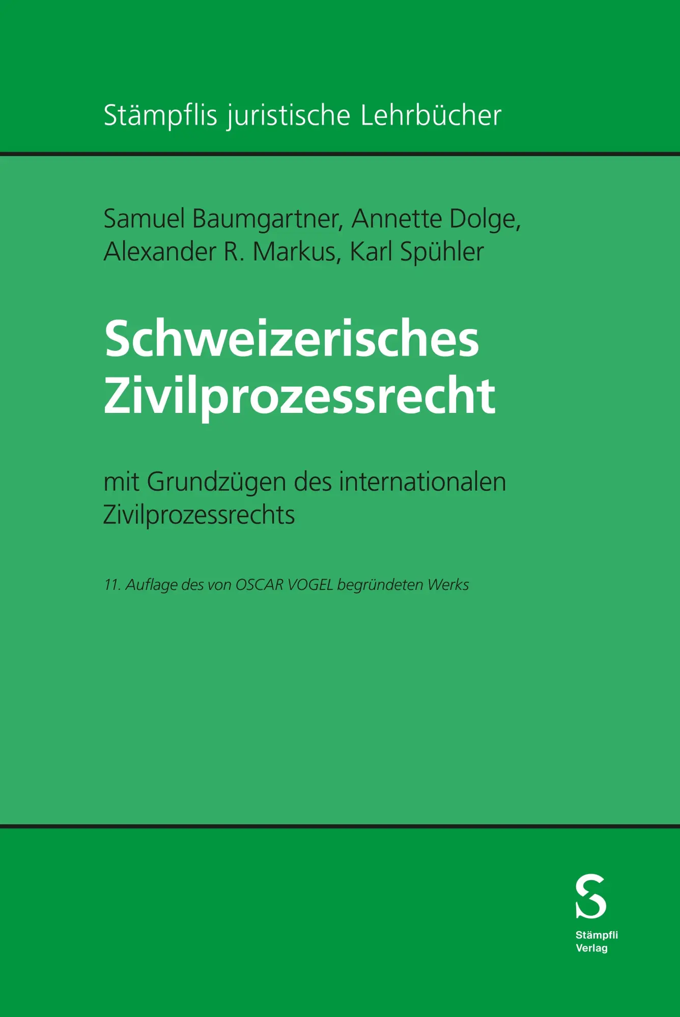 Cover: 9783727224577 | Schweizerisches Zivilprozessrecht | Samuel Baumgartner (u. a.) | Buch