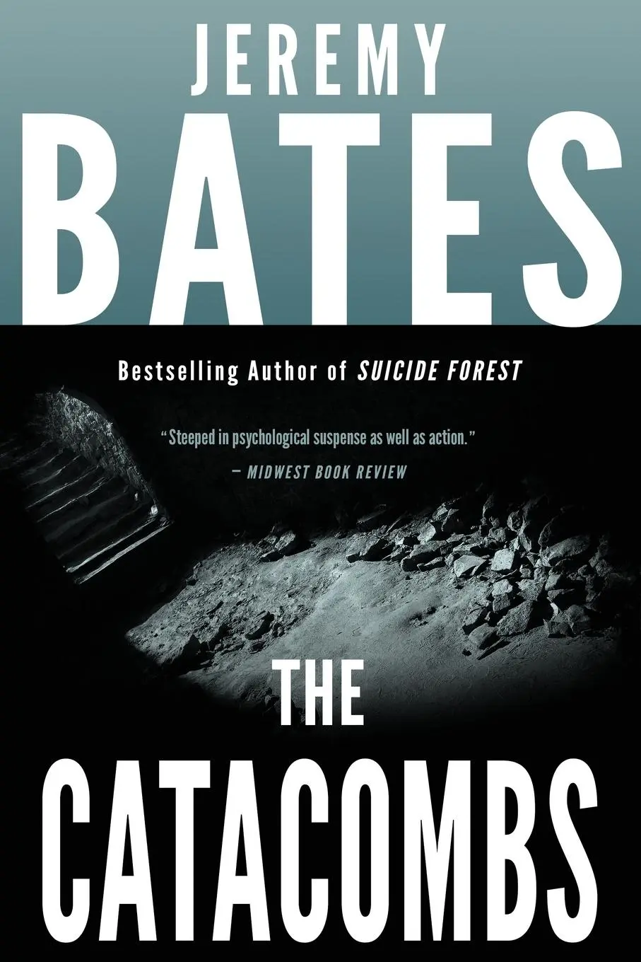 Cover: 9780993764677 | The Catacombs | Jeremy Bates | Taschenbuch | Englisch | 2015