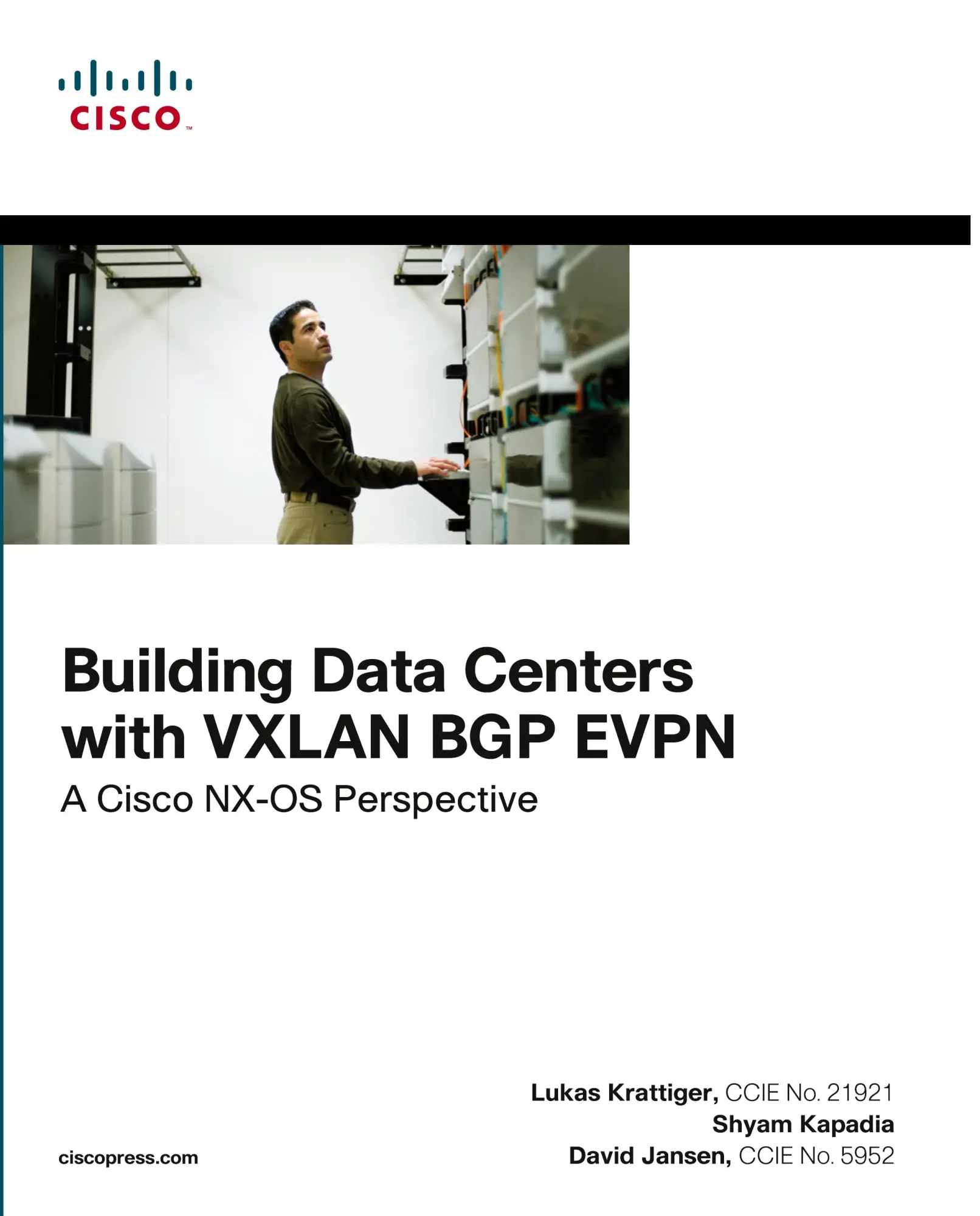Cover: 9781587144677 | Building Data Centers with VXLAN BGP EVPN: A Cisco NX-OS Perspective Cover: 9781587144677 | Building Data Centers with VXLAN BGP EVPN: A Cisco NX-OS Perspective