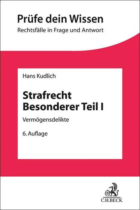 Cover: 9783406834677 | Strafrecht Besonderer Teil I | Vermögensdelikte | Hans Kudlich | Buch