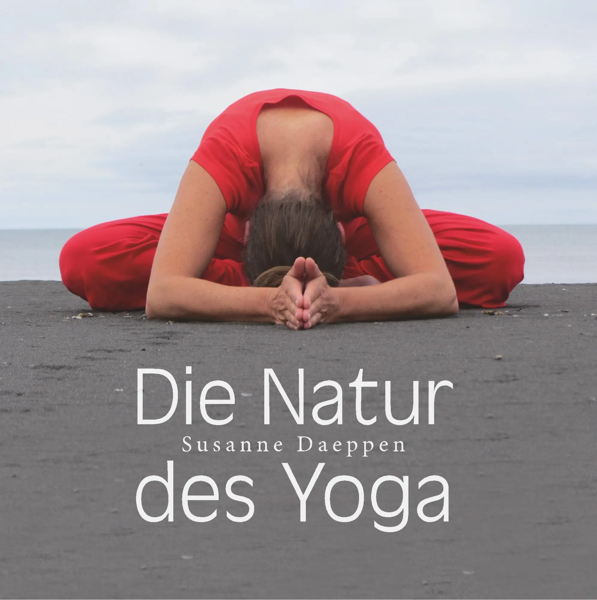 Cover: 9783746024677 | Die Natur des Yoga | Susanne Daeppen | Buch | 192 S. | Deutsch | 2018