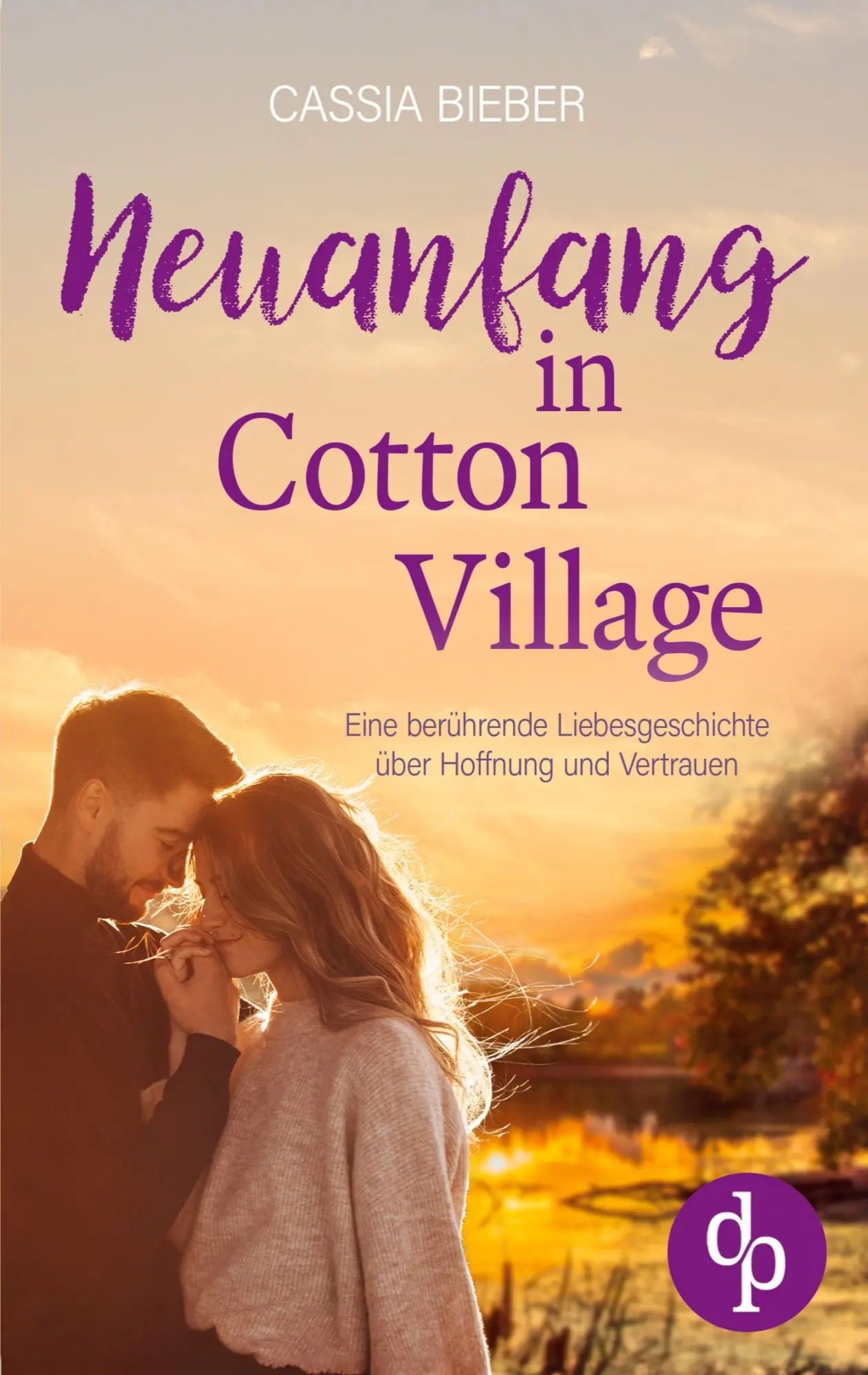 Cover: 9783989984677 | Neuanfang in Cotton Village Eine berührende Liebesgeschichte über...