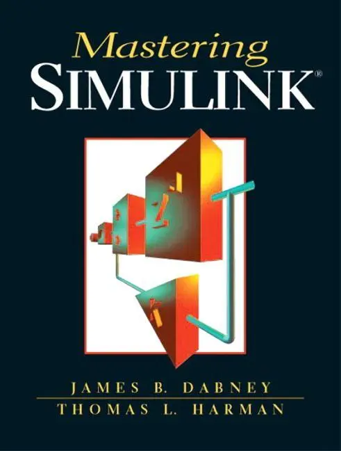 Cover: 9780131424777 | Mastering Simulink | James Dabney (u. a.) | Taschenbuch | 400 S.